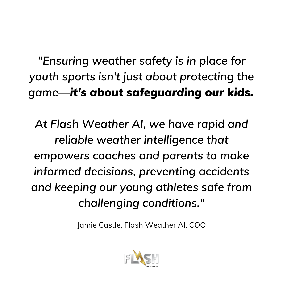 Flash Weather AI Youth Sports Quote Jamie Castle